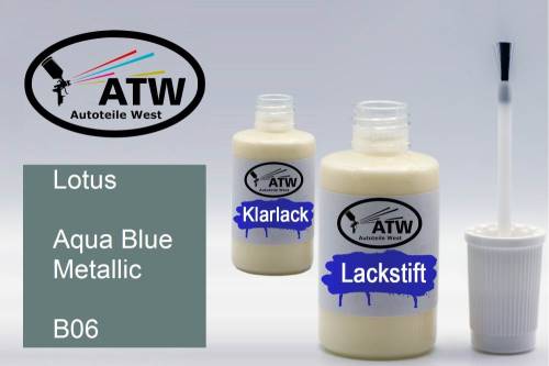 Lotus, Aqua Blue Metallic, B06: 20ml Lackstift + 20ml Klarlack - Set, von ATW Autoteile West.